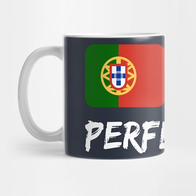 Portuguese Plus Puerto Rican Perfection Heritage Gift by Just Rep It!!